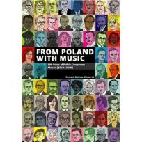 Okładka książki From Poland with Music. 100 Years of Polish Composers Abroad (1918-2018)
