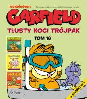 Okładka książki Garfield. Tłusty koci trójpak. Tom 18