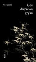 Okładka książki Gdy dojrzewa gryka