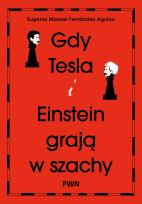 Okładka książki Gdy Tesla i Einstein grają w szachy