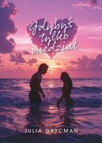 Okładka książki Gdybyś tylko wiedział