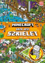 Okładka książki Gdzie jest szkielet i inne moby. Minecraft