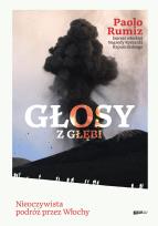 Okładka książki Głosy z głębi. Nieoczywista podróż przez Włochy