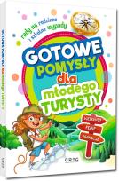 Okładka książki Gotowe pomysły dla młodego turysty