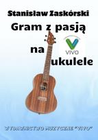Okładka książki Gram z pasją na ukulele