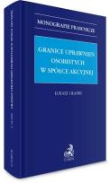 Okładka książki Granice uprawnień osobistych w spółce akcyjnej