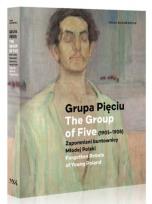 Okładka książki Grupa Pięciu 1905-1908 Zapomniani buntownicy...