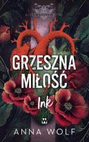 Okładka książki Grzeszna miłość. Ink. Black Angels MC. Tom 3