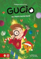 Okładka książki Gucio na tropie ducha świąt