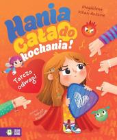 Okładka książki Hania cała do kochania! Tarcza odwagi