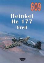 Okładka książki Heinkel He 177 Greif 609