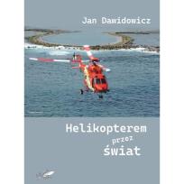 Okładka książki Helikopterem przez świat