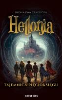 Okładka książki Hellonia. Tajemnica Pięcioksięgu. Tom 1