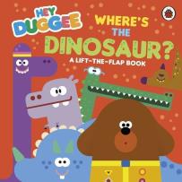 Okładka książki Hey Duggee: Where's the Dinosaur?
