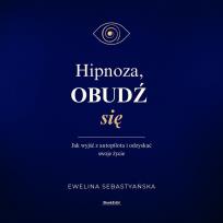 Okładka książki Hipnoza. Obudź się