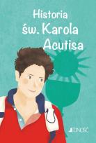 Okładka książki Historia św. Karola Acutisa
