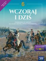 Okładka książki Historia wczoraj i dziś podręcznik dla klasy 6 szkoły podstawowej EDYCJA 2025-2027