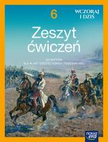 Okładka książki Historia wczoraj i dziś zeszyt ćwiczeń dla klasy 6 szkoły podstawowej EDYCJA 2025-2027