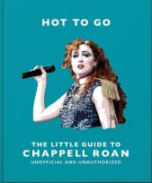 Okładka książki Hot To Go: The Little Guide to Chappell Roan wer. angielska