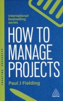 Okładka książki How to manage projects wer. angielska