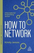 Okładka książki How to Network: A Guide to Professional Relationship Building and Connecting with Purpose