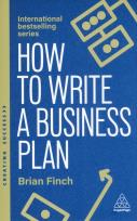 Okładka książki How to Write a Business Plan: Win Backing and Support for Your Ideas and Ventures wer. angielska