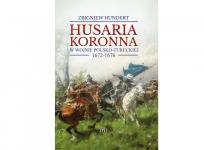 Okładka książki Husaria koronna w wojnie polsko-tureckiej...