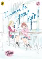 Okładka książki I Wanna Be Your Girl Vol. 2