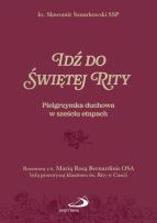 Okładka książki Idź do Świętej Rity