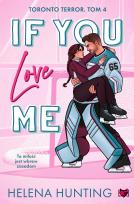 Okładka książki If You Love Me. Toronto Terror. Tom 4