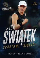 Okładka książki Iga Świątek. Sportowi giganci