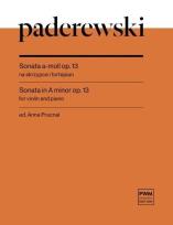 Okładka książki Ignacy Jan Paderewski. Sonata a-moll op. 13
