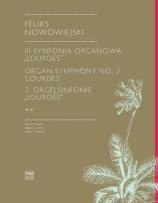 Okładka książki III Symfonia Organowa ''Lourdes'', op. 45
