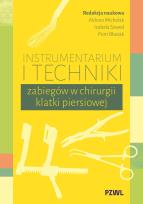 Okładka książki Instrumentarium i techniki zabiegów w chirurgii klatki piersiowej