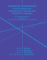 Opakowanie Interdyscyplinarność - sztuki plastyczne - wewnętrzne i zewnętrzne korelacje i napięcia