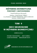 Okładka książki Inżynieria biomedyczna Podstawy i zastosowania Tom 9 Sieci neuronowe w inżynierii biomedycznej