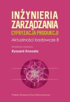 Okładka książki inżynieria zarządzania. Cyfryzacja produkcji
