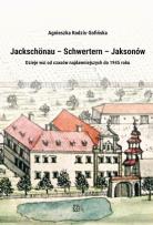 Okładka książki Jackschönau – Schwertern – Jaksonów