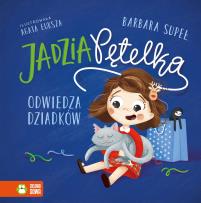 Okładka książki Jadzia Pętelka odwiedza dziadków. Jadzia Pętelka