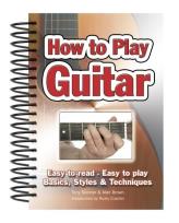 Okładka książki Jak grać na gitarze - How To Play Guitar [ENG]
