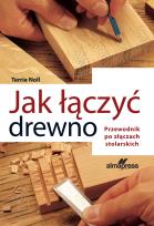 Okładka książki Jak łączyć drewno