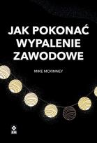 Okładka książki Jak pokonać wypalenie zawodowe
