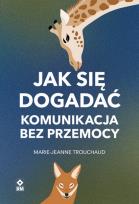 Okładka książki Jak się dogadać Komunikacja bez przemocy wyd. 2026