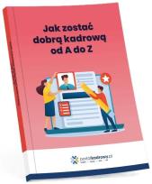 Okładka książki Jak zostać dobrą kadrową od A do Z