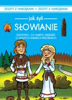 Okładka książki Jak żyli ludzie Słowianie - uszkodzone