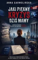 Okładka książki Jaki piękny kryzys dziś mamy