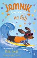 Okładka książki Jamnik, który chciał być na fali. Tom 2
