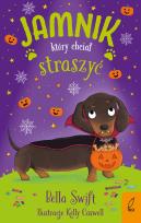 Okładka książki Jamnik który chciał straszyć