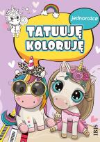 Okładka książki Jednorożce. Tatuuję - koloruję