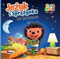 Okładka książki Jeżyk i Sprężynka. Na dobranoc